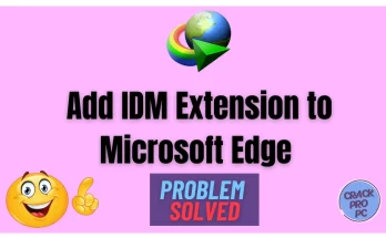 Add IDM Extension to Microsoft Edge