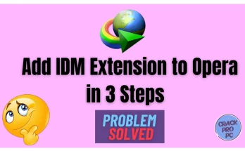 Add IDM Extension to Opera in 3 Steps